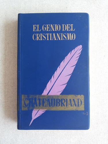 El Genio Del Cristianismo, Chateaubriand