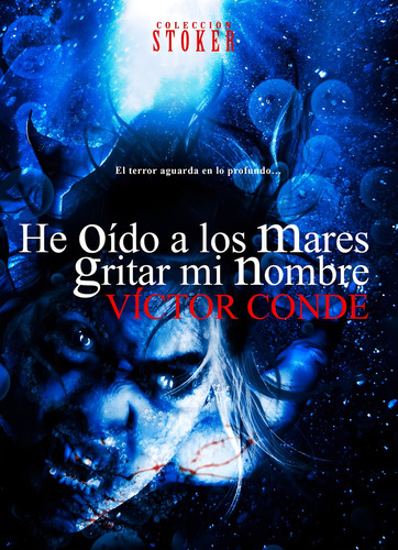 He Oido A Los Mares Gritar Mi Nombre | Victor Conde