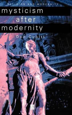 Libro Mysticism After Modernity - Don Cupitt