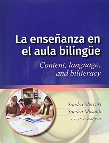 La Enseñanza En El Aula Bilingue Content, Language, de Mercuri, San. Editorial Caslon Publishing en español