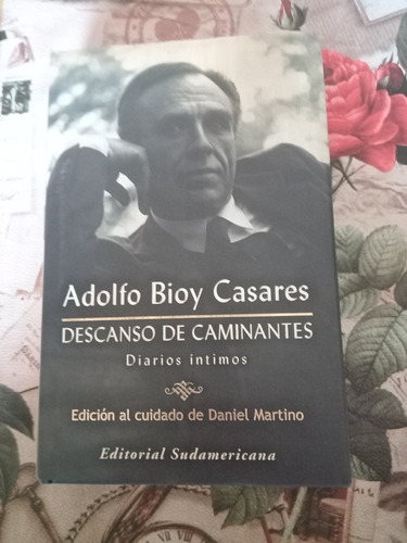 Descanso De Caminantes Adolfo Bioy Casares 