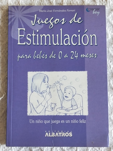 Libro Juegos De Estimulación Para Bebés - Es. Albatroz