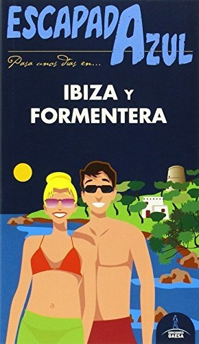 Libro Ibiza Y Formentera Escapada Azul 2015 De Guias Azules