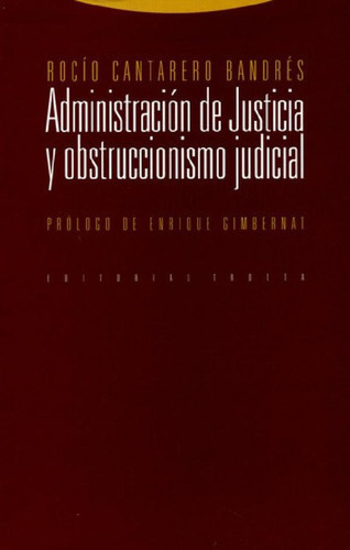 Libro - Administracion De Justicia Y Obstruccionismo Judici