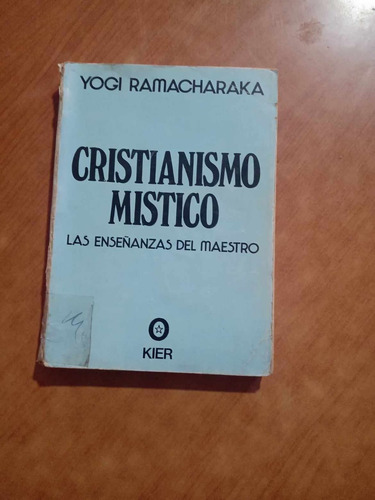 Cristianismo Mistico - Yogi Ramacharaka - Kier