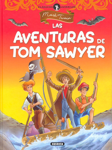 Las Aventuras De Tom Sawyer, De Mark Twain. Editorial Susaeta, Tapa Dura En Español