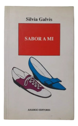 Silvia Galvis / Sabor A Mí