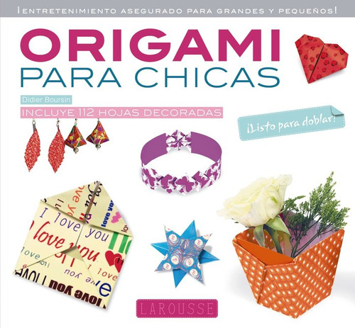 Origami Para Chicas - Larousse Editorial