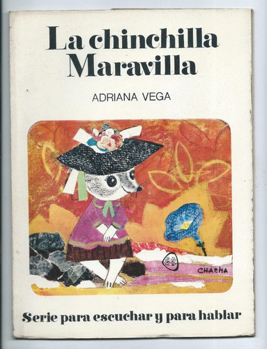 La Chinchilla Maravilla Adriana Vega Chacha ~ Plus Ultra
