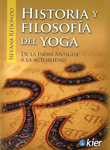 Historia Y Filosofia Del Yoga - Silvana Redondo