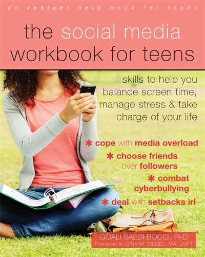 Libro: The Social Media Workbook For Teens: Skills To Help