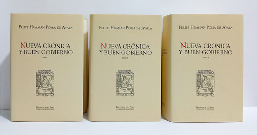 Nueva Crónica Y Buen Gobierno - Felipe Huamán Poma De Ayala
