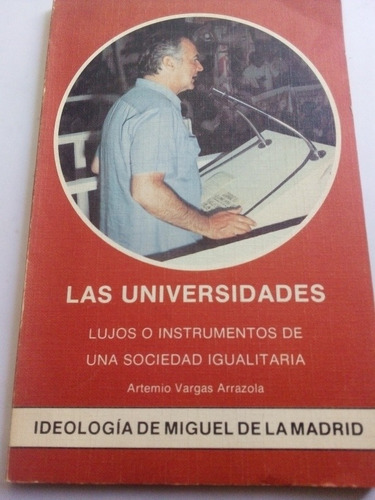 Las Universidades Lujos O Instrumentos Artemio Vargas A.