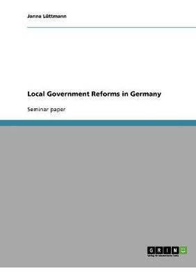 Libro Local Government Reforms In Germany - Janna Lã¿â¼tt...