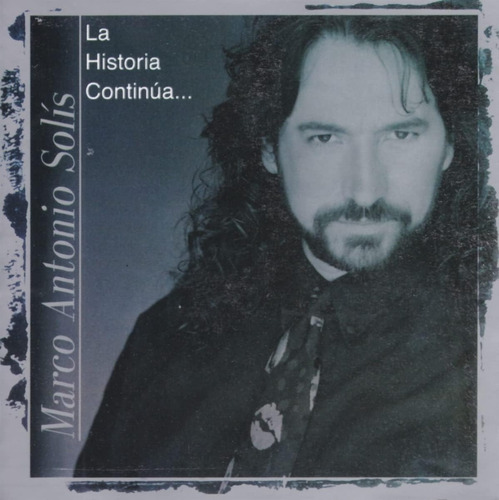 Marco Antonio Solis - La Historia Continua Cd Nuevo