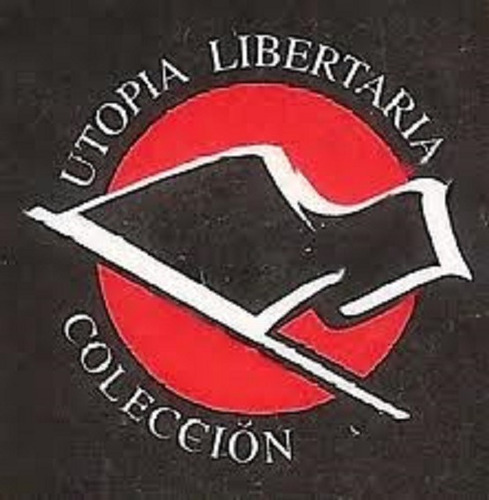La Palabra Como Arma - Emma Goldman - Utopía Libertaria