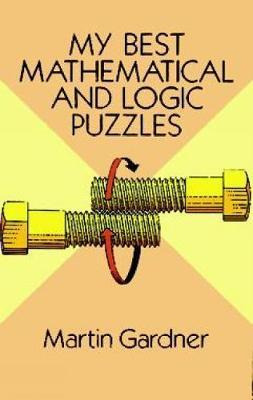 Libro My Best Mathematical And Logic Puzzles - Martin Gar...