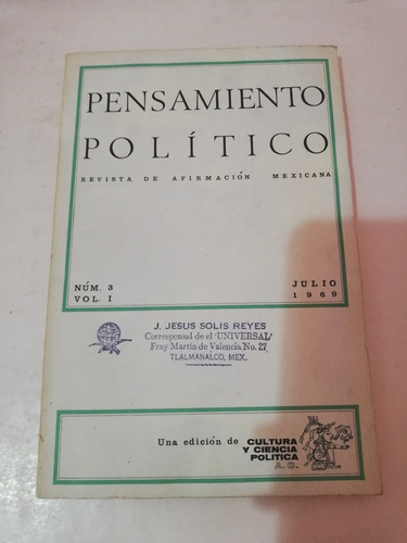  Pensamiento Político Revista De Afirmación Mexicana Julio 