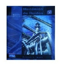  Mecanica De-fluidos-robert-mott-6ta-edicion Pearson