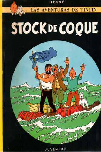 Las Aventuras De Tintin. Stock De Coque  Rustica