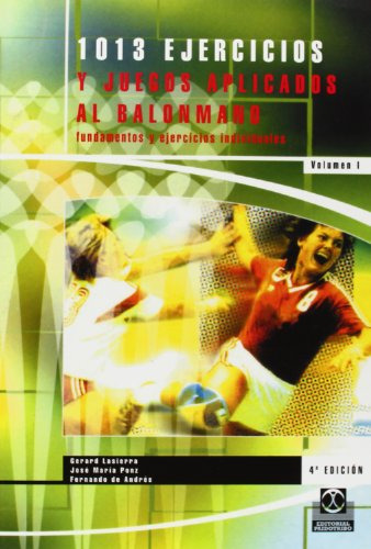 1013 Ejercicios Y Juegos Aplicados Al Balonmano: Volumen II, de Varios autores. Serie 8486475918, vol. 1. Editorial Eurolibros, tapa blanda, edición 2010 en español, 2010