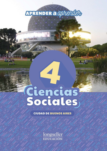 Ciencias Sociales 4 - Caba - Aprender A Aprender, De Flores, Fabian. Editorial Longseller, Tapa Blanda En Español