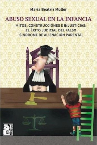 Libro - Abuso Sexual En La Infancia - Maria Beatriz Muller