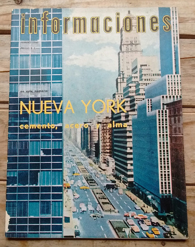 Revista Informaciones Embajada Usa 2 1960 Acero New York