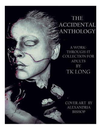 Libro The Accidental Anthology: A Work-through-it Collect...