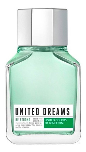 Perfume United Dreams Be Strong Eau De Toilette 100ml