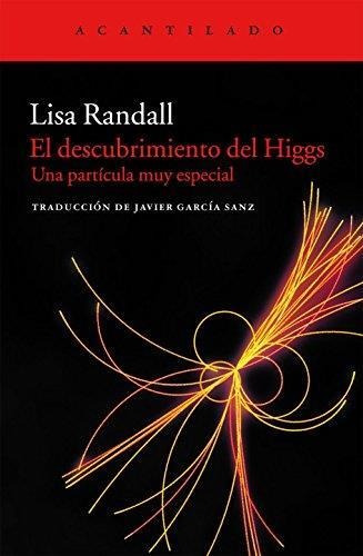 Descubrimiento Del Higgs, El - Lisa Randall