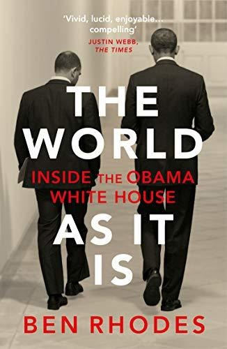 Book : The World As It Is Inside The Obama White House -...