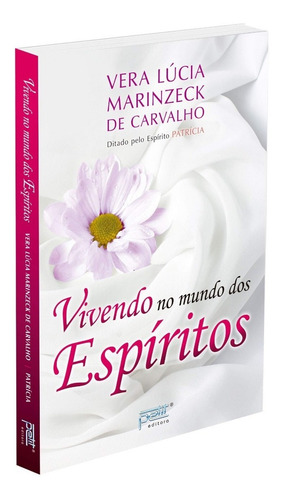Livro Vivendo No Mundo Dos Espíritos
