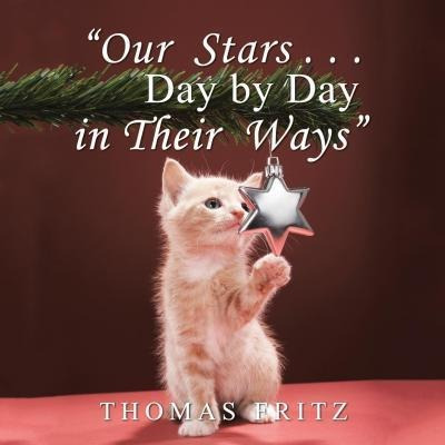  Our Stars ... Day By Day In Their Ways  - Thomas Fritz (...