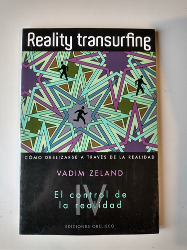 Imagen 1 de 2 de Reality Transurfing Tomo 4 Vadim Zeland El Control De La Rea