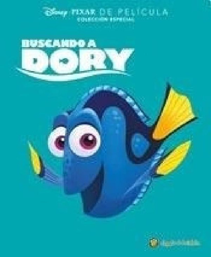 Libro - Buscando A Dory (disney Pixar De Pelicula Coleccion