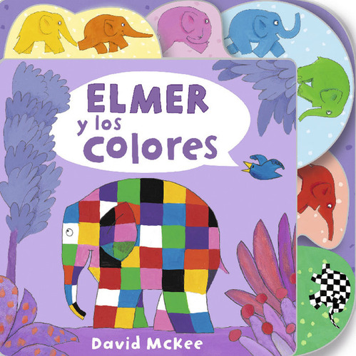Elmer Y Los Colores (elmer. Pequeãâ±as Manitas), De Mckee, David. Editorial Beascoa En Español