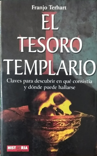 El Tesoro Templario / Franjo Terhart / Ed. Robin Book Usad 