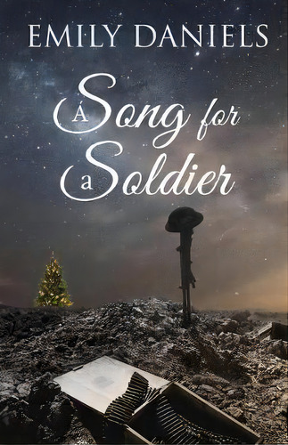A Song For A Soldier, De Emily Daniels. Editorial Phase Publishing, Tapa Blanda En Inglés