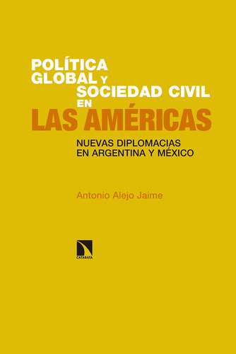 Politica Global Y Sociedad Civil En Las