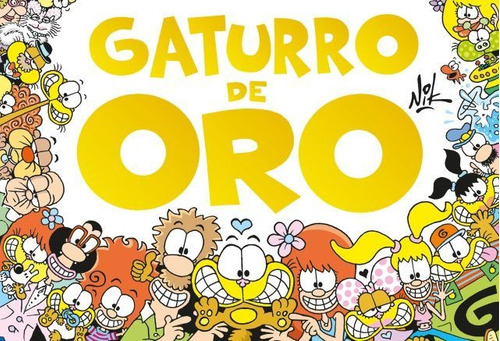 Imagen 1 de 7 de Gaturro De Oro - Nik