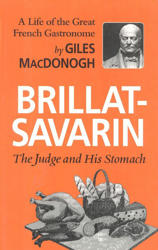 Libro: En Ingles Brillat Savarin El Juez Y Su Estómago