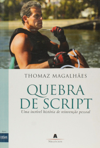 Livro Quebra De Script: Transformação, A História De Thomaz