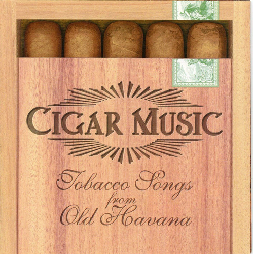 Cd: Música: Canciones De Tabaco De La Habana Vieja