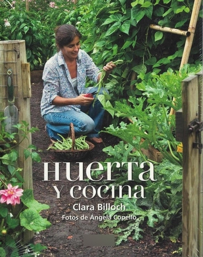 Huerta Y Cocina - Clara Billoch 