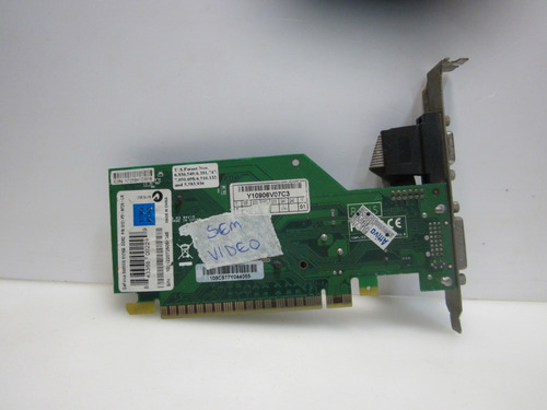 Defeito Placa De Vídeo Gf 8400gs 512mb Ddr2 Sem Vídeo (Usado)