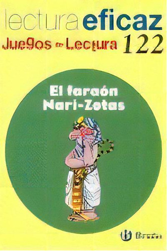 El Faraãâ³n Nari-zotas Juego De Lectura, De Alonso Gracia, Ángel. Editorial Editorial Bruño, Tapa Blanda En Español