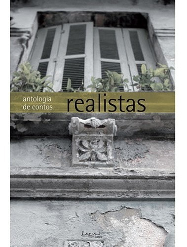 Antologia De Contos Realistas, De Lazuli. Editora Lazuli Editora, Edição 1 Em Português