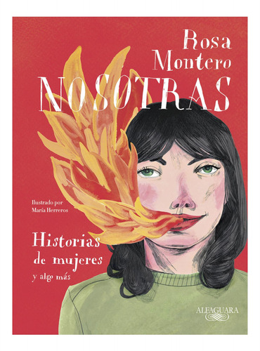 Nosotras. Historias De Mujeres Y Algo Más Andrés Montero