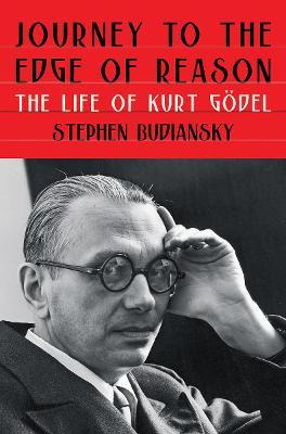 Libro Journey To The Edge Of Reason : The Life Of Kurt Go...